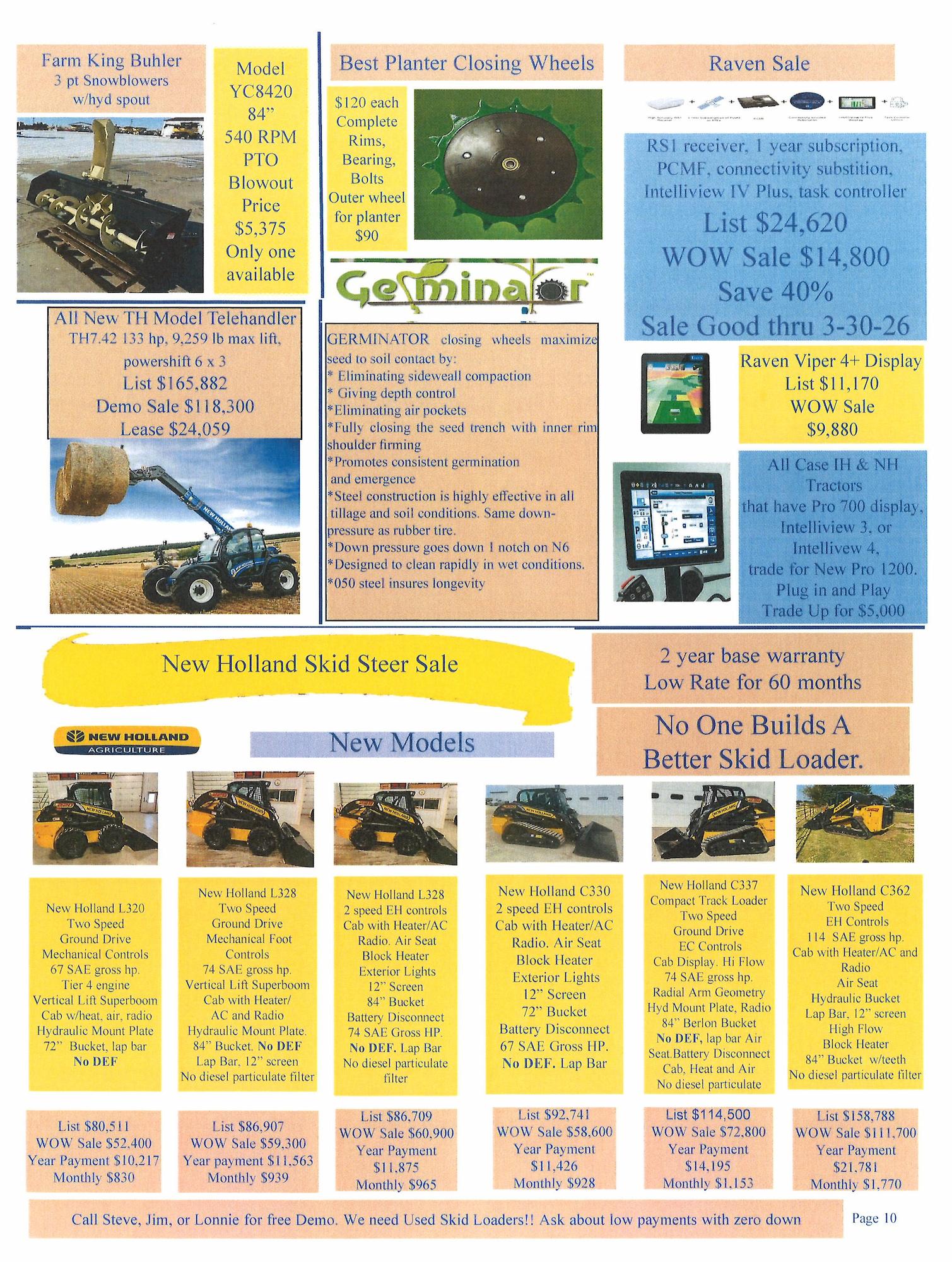 Agricultural equipment sales flyer featuring Farm King snowblower, Germina planter closing wheels, Raven precision agriculture GPS and spray control systems, New Holland skid steer loaders with model lineup and pricing, Best planter closing wheels, heavy equipment demos, warranty and financing offers, and skid loader sales promotions.